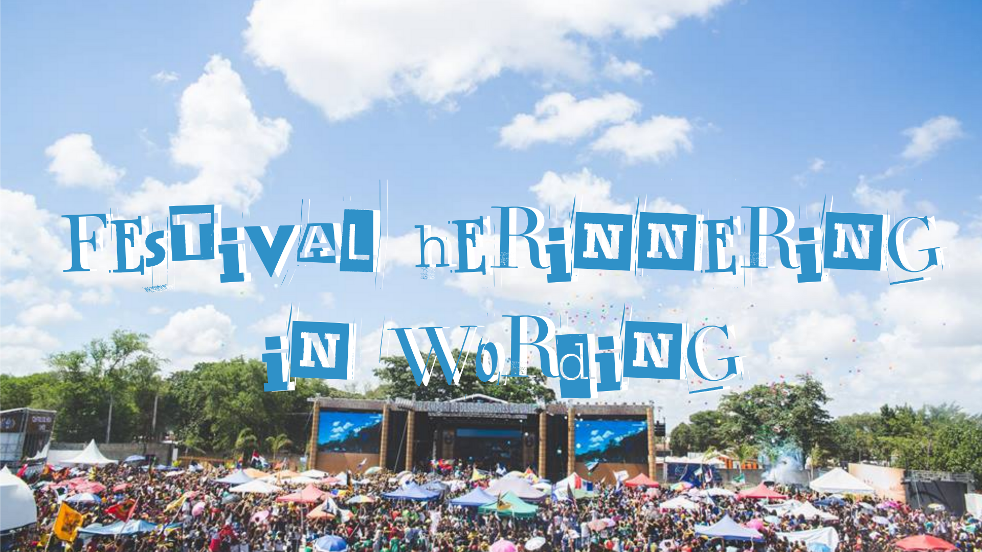 Mijn festivalherinnering-in-wording